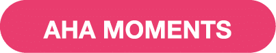Aha moments